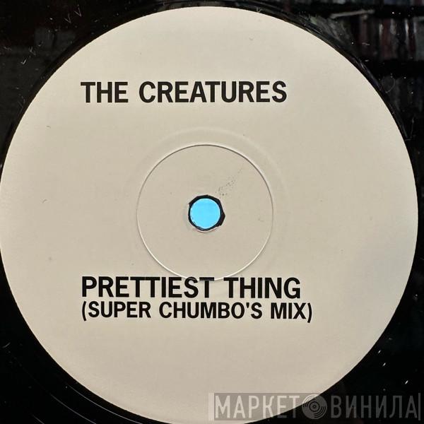  The Creatures  - Disconnected / Prettiest Thing