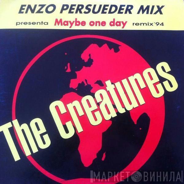  The Creatures   - Maybe One Day (Remix '94)