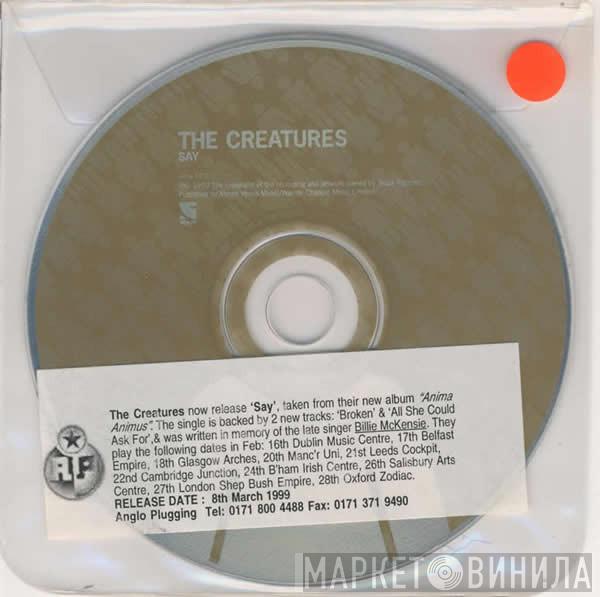The Creatures - Say