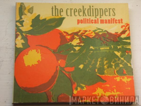 The Creekdippers - Political Manifest