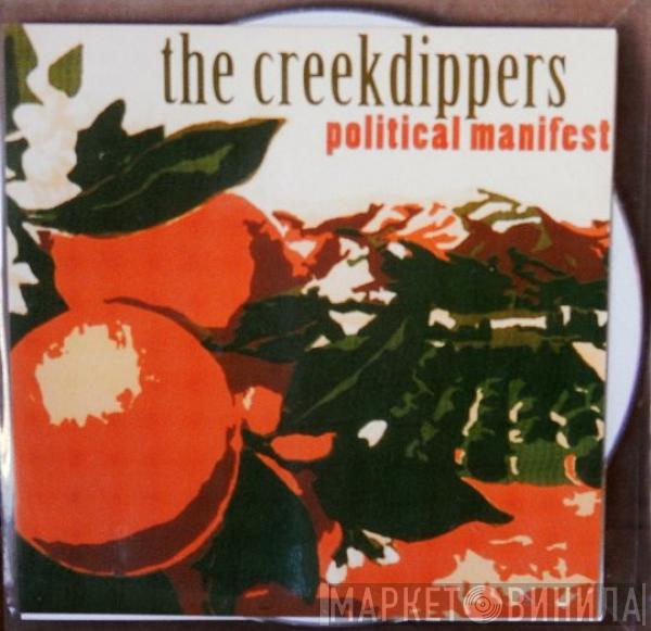 The Creekdippers - Political Manifest