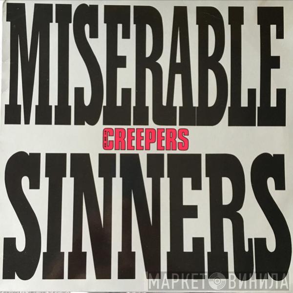 The Creepers - Miserable Sinners