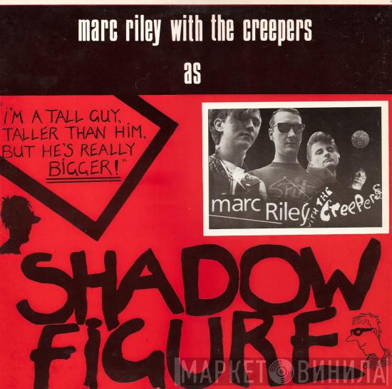 The Creepers - Shadow Figure