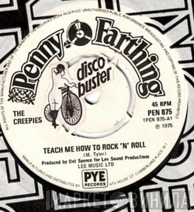 The Creepies - Teach Me How To Rock 'N' Roll
