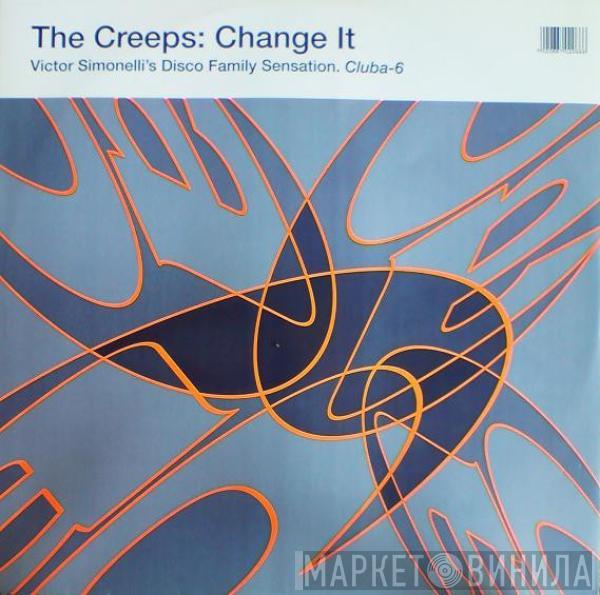 The Creeps - Change It