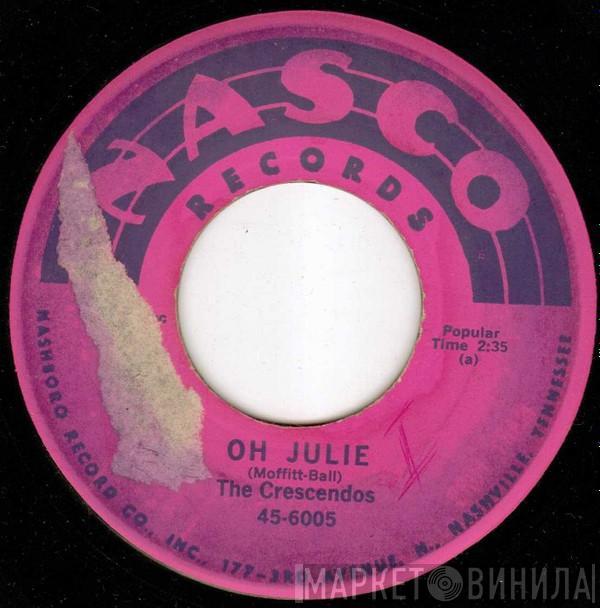 The Crescendos - Oh Julie / My Little Girl