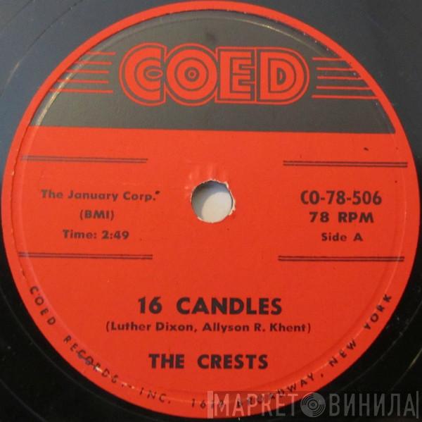  The Crests  - 16 Candles / Beside You