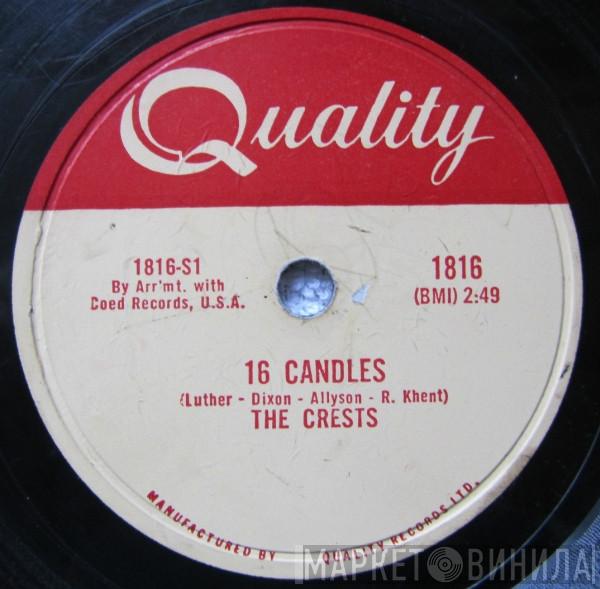  The Crests  - 16 Candles / Beside You