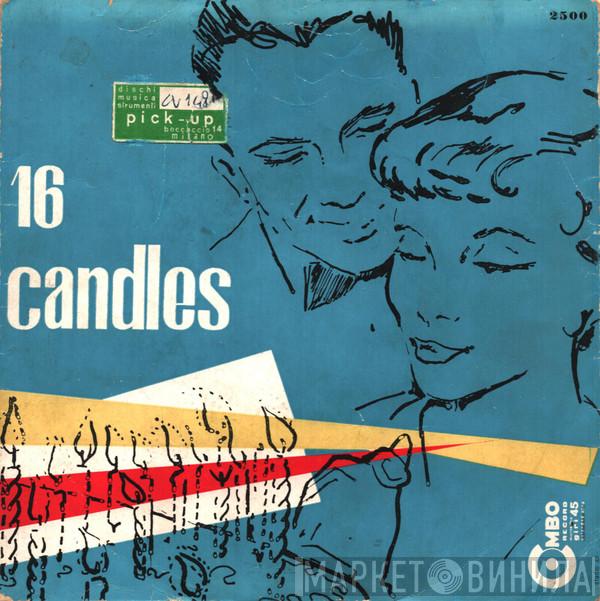  The Crests  - 16 Candles