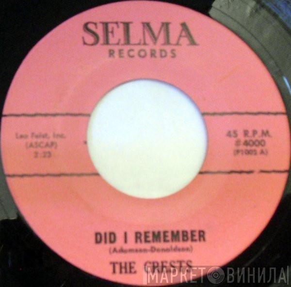 The Crests - Did I Remember