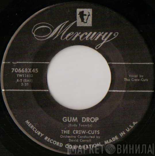  The Crew Cuts  - Gum Drop / Present Arms