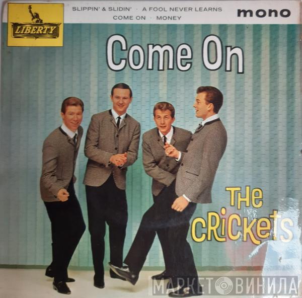 The Crickets  - Come On