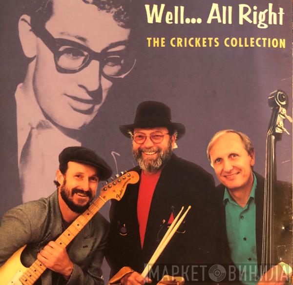 The Crickets  - Well... All Right The Crickets Collection