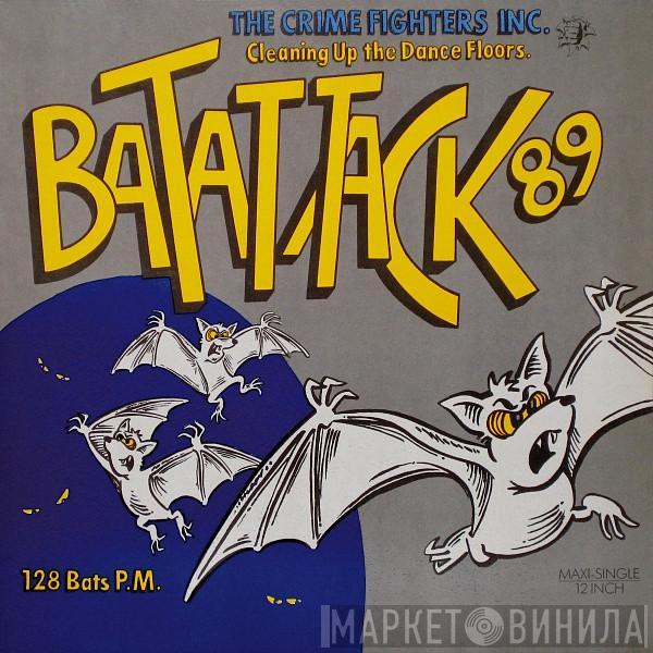 The Crime Fighters Inc. - Bat Attack '89