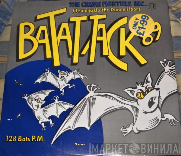 The Crime Fighters Inc. - Bat Attack '89