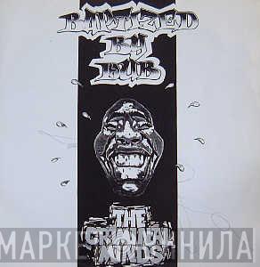 The Criminal Minds - Baptized By Dub