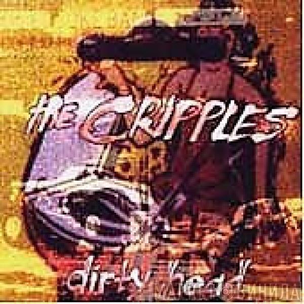 The Cripples  - Dirty Head