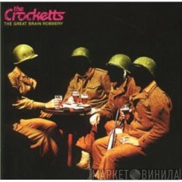 The Crocketts - The Great Brain Robbery