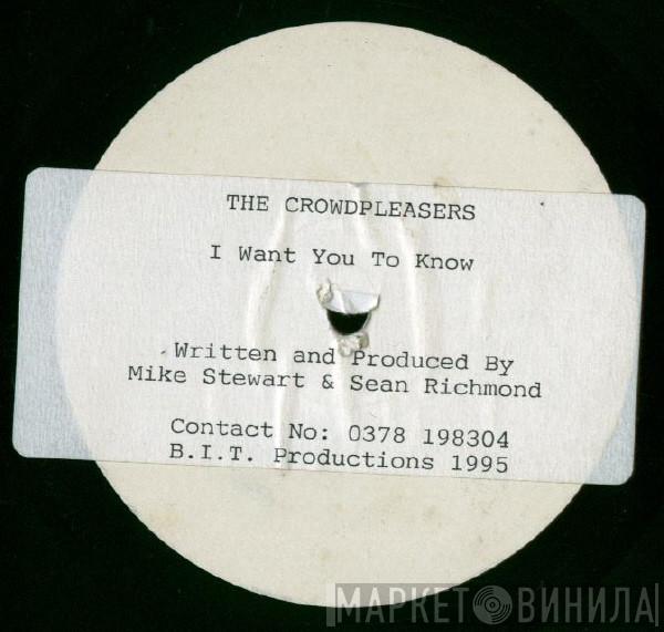 The Crowdpleasers - I Want You To Know