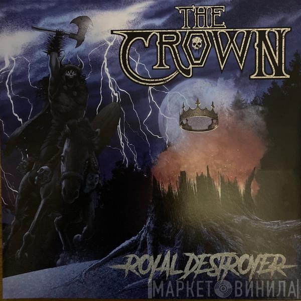 The Crown - Royal Destroyer