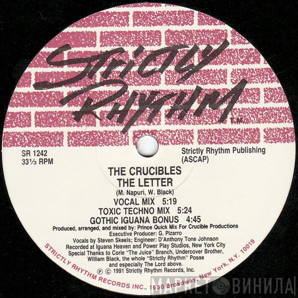 The Crucibles - The Letter / I Need You So Bad Baby