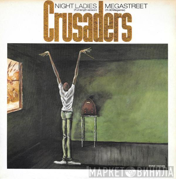  The Crusaders  - Megastreet / Night Ladies