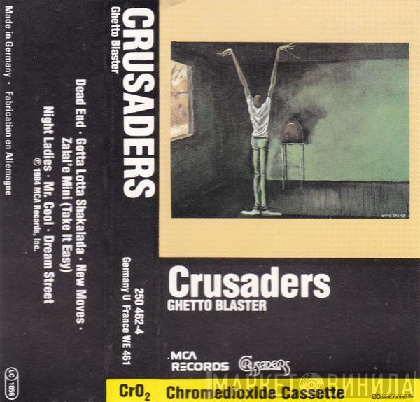  The Crusaders  - Ghetto Blaster