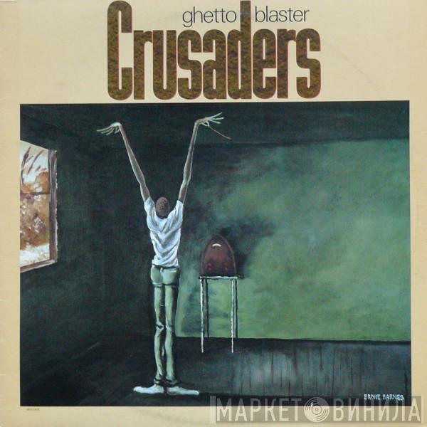 The Crusaders - Ghetto Blaster