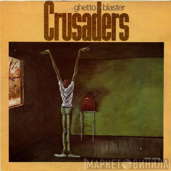 The Crusaders - Ghetto Blaster