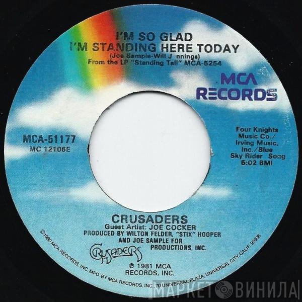 The Crusaders, Joe Cocker - I'm So Glad I'm Standing Here Today