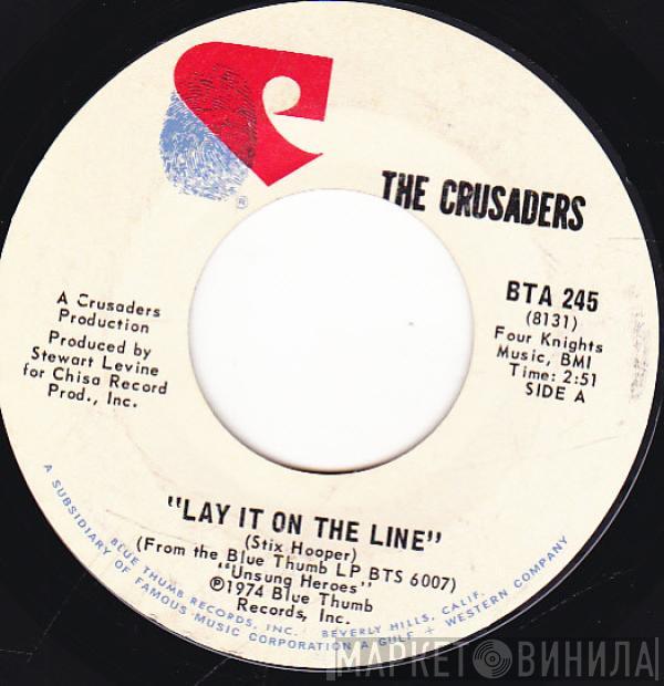The Crusaders - Lay It On The Line / Let's Boogie