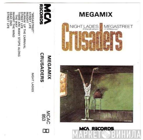 The Crusaders - Megamix - Night Ladies, Megastreet