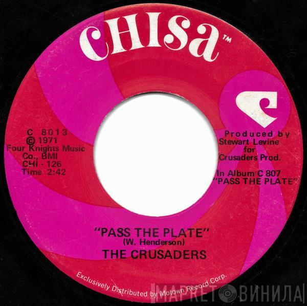 The Crusaders - Pass The Plate / Greasy Spoon