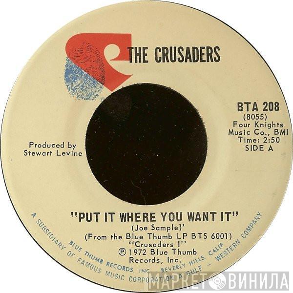 The Crusaders - Put It Where You Want It