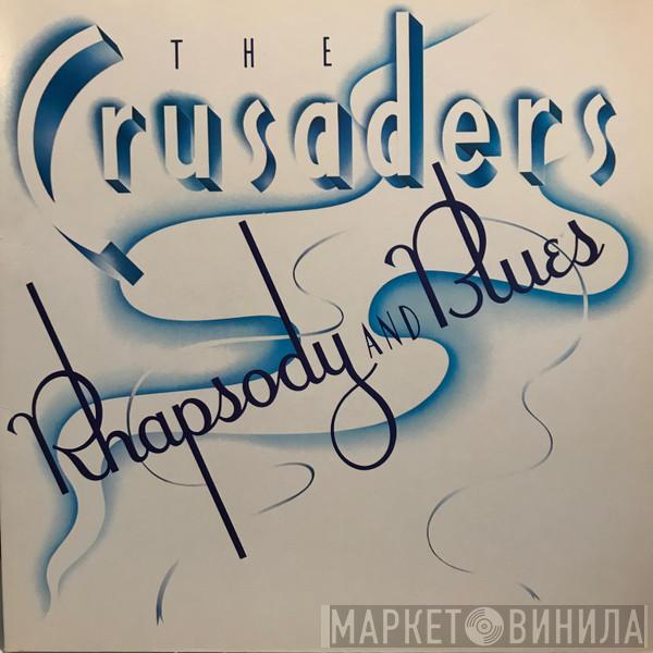  The Crusaders  - Rhapsody And Blues