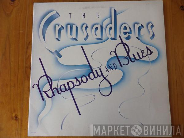  The Crusaders  - Rhapsody And Blues