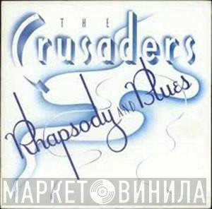  The Crusaders  - Rhapsody And Blues