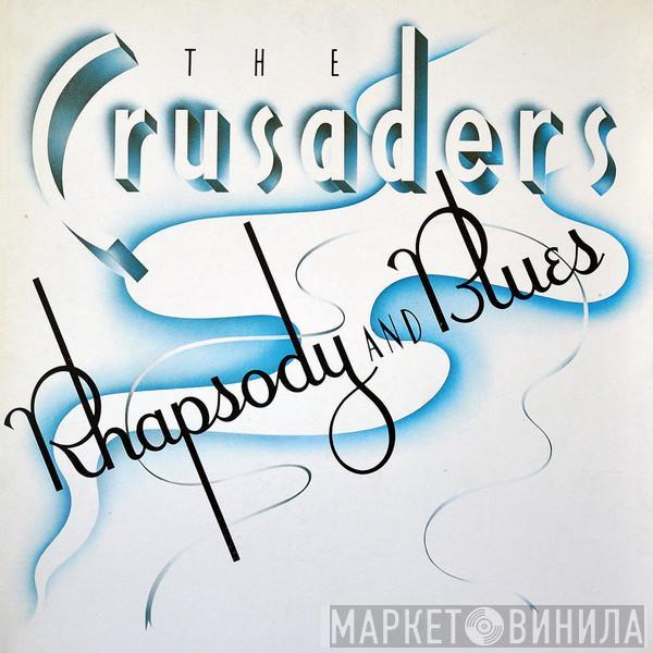 The Crusaders - Rhapsody And Blues