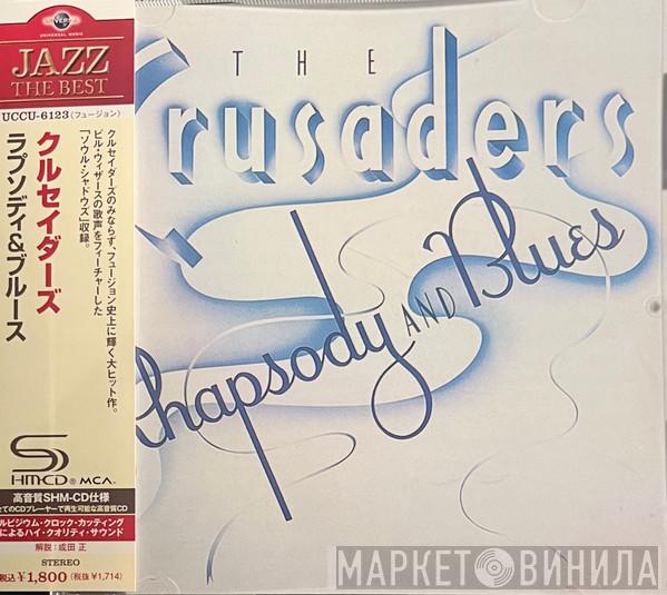 The Crusaders  - Rhapsody And Blues