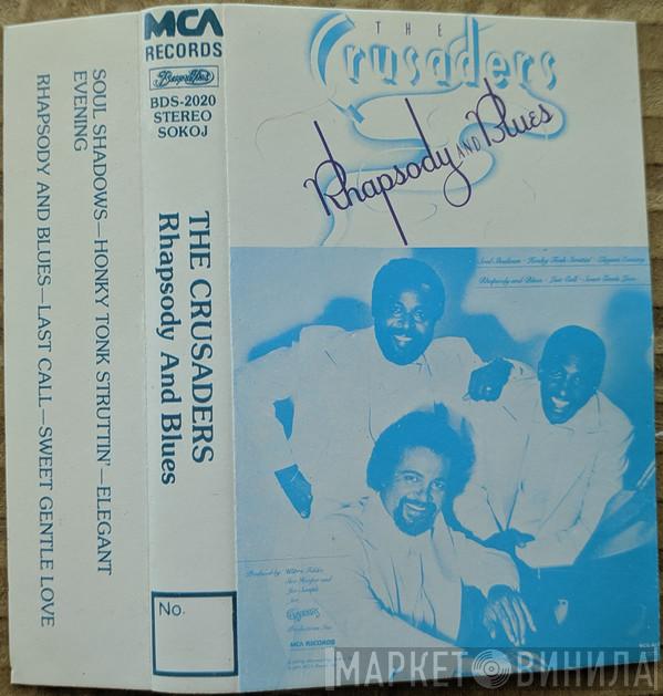  The Crusaders  - Rhapsody And Blues