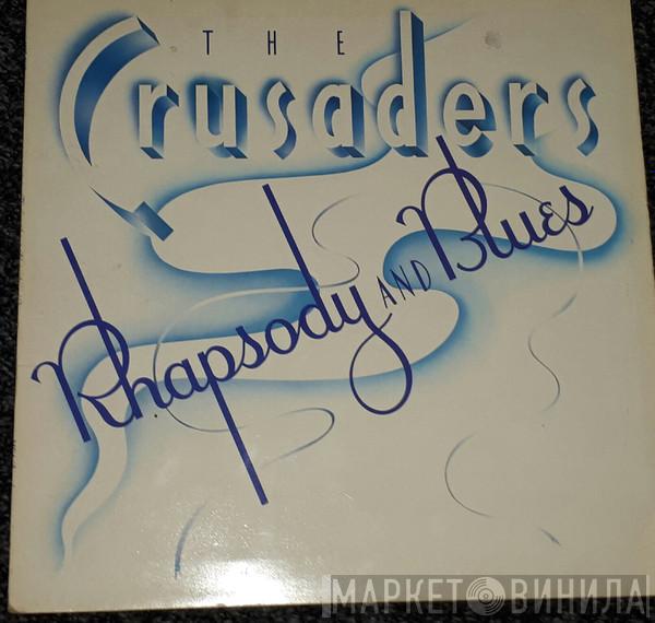 The Crusaders  - Rhapsody And Blues