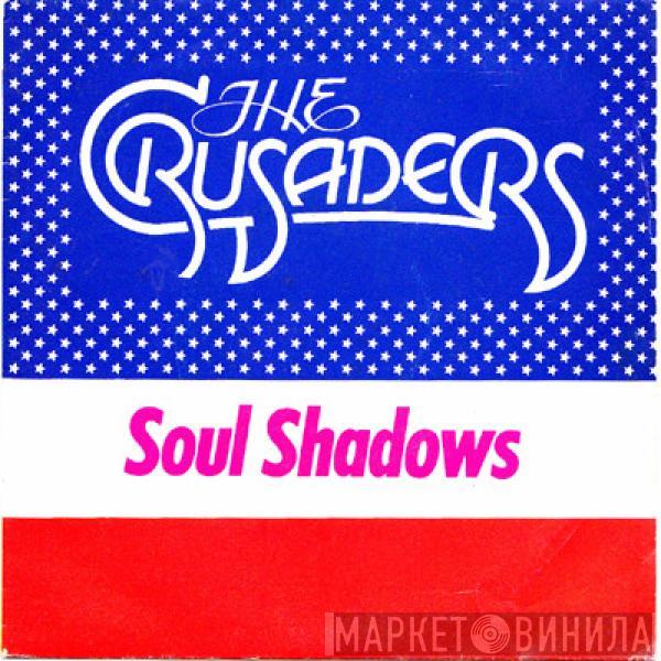 The Crusaders - Soul Shadows