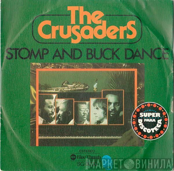 The Crusaders - Stomp And Buck Dance