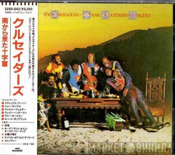  The Crusaders  - Those Southern Knights