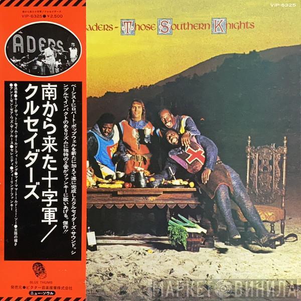  The Crusaders  - Those Southern Knights