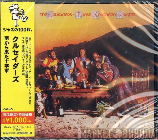  The Crusaders  - Those Southern Knights
