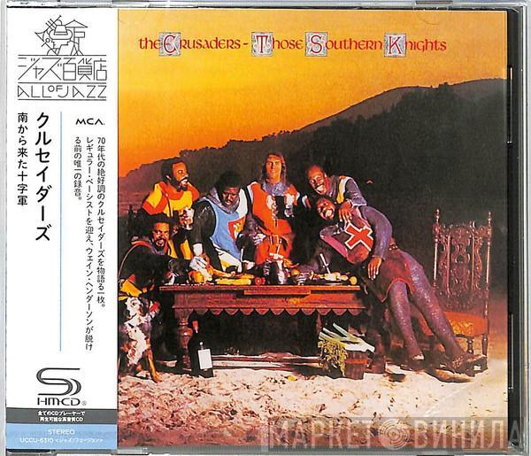  The Crusaders  - Those Southern Knights