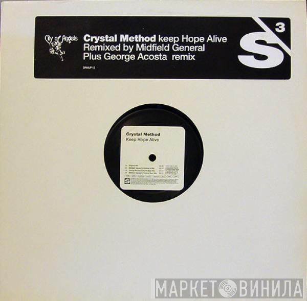 The Crystal Method - Keep Hope Alive