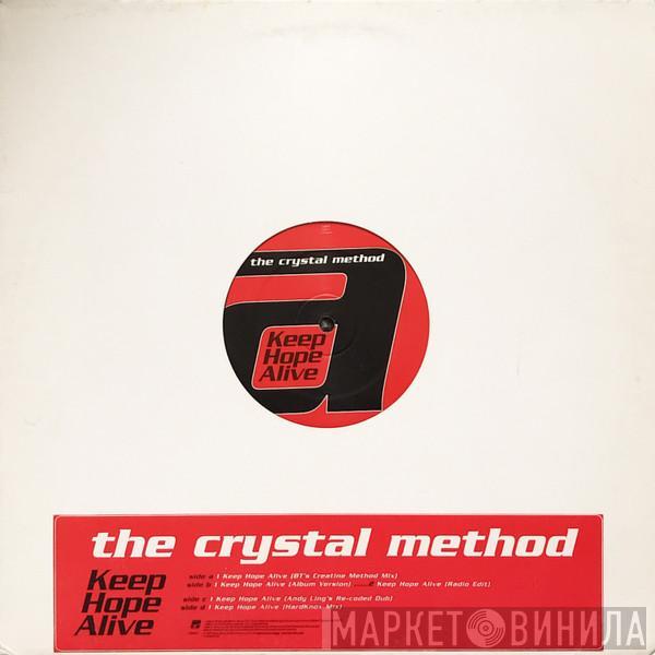  The Crystal Method  - Keep Hope Alive