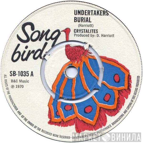 The Crystalites - Undertakers Burial / Ghost Rider